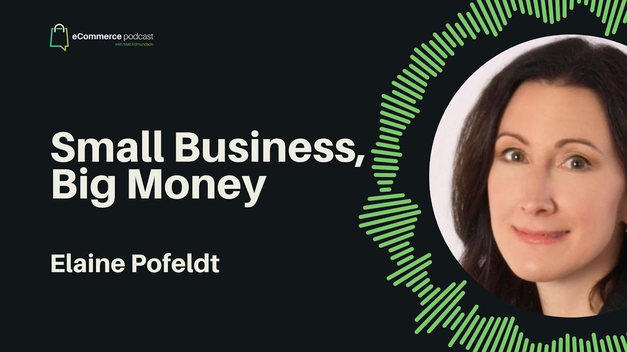 Elaine Pofeldt on eCommerce Podcast